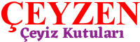Çeyiz Kutuları